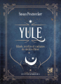 Couverture Yule: Rituels, Recettes et Traditions du Solstice d'Hiver Editions Véga 2023