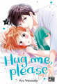 Couverture Hug me, please, tome 3 Editions Pika (Shôjo - Cherry blush) 2023