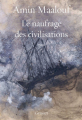 Couverture Le naufrage des civilisations Editions Grasset 2019