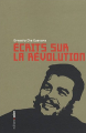 Couverture Écrits sur la révolution: Anthologie Editions Aden 2007