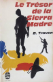 Couverture Le trésor de la Sierra Madre Editions Le Livre de Poche 1966