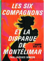 Couverture Les Six Compagnons et la disparue de Montélimar Editions Hachette (Bibliothèque Verte) 1974