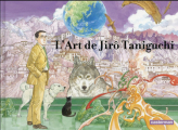 Couverture L'Art de Jirô Taniguchi Editions Casterman 2016