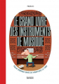 Couverture Le grand livre des instruments de musique Editions de La Martinière 2015