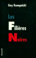 Couverture Les Filières Noires Editions Denoël 1996