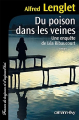 Couverture Léa Ribaucourt, tome 1 : Du poison dans les veines Editions Calmann-Lévy (Suspense) 2015