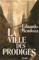 Couverture La Ville des prodiges Editions Seuil 1988
