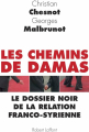 Couverture Les chemins de Damas Editions Robert Laffont 2014