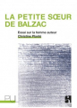 Couverture La Petite soeur de Balzac : Essai sur la femme auteur Editions Seuil 1989