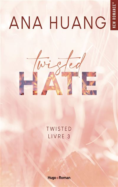 'Twisted, tome Twisted Hate' d'Ana Huang