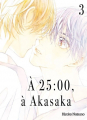 Couverture À 25:00, à Akasaka, tome 3 Editions IDP (Hana Collection) 2023