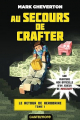Couverture Le retour de Herobrine, tome 1 : Au secours de Crafter Editions Castelmore 2017