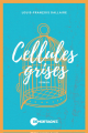 Couverture Cellules grises Editions de Mortagne 2023