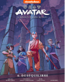 Couverture Avatar, le dernier maître de l'air, tome 6 : Le déséquilibre Editions Hachette (Comics) 2023