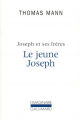 Couverture Joseph et ses frères, tome 2 : Le jeune Joseph Editions Gallimard  (L'imaginaire) 1980
