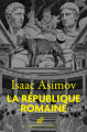 Couverture La République romaine Editions Les Belles Lettres 2023