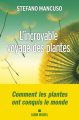 Couverture L'incroyable voyage des plantes Editions Albin Michel 2022