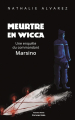 Couverture Meurtre en Wicca : Une enquête du commandant Marsino Editions Maïa 2022