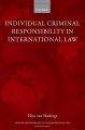 Couverture Individual Criminal Responsibility in International Law Editions Oxford University Press 2012