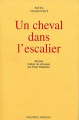 Couverture Un cheval dans l'escalier Editions Maurice Nadeau 1998