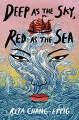 Couverture Deep As The Sky, Red As The Sea Editions Bloomsbury 2023