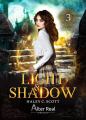 Couverture Light & Shadow, tome 3 : Résilience Editions Alter Real (Imaginaire) 2023