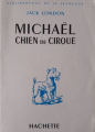 Couverture Michaël, chien de cirque Editions Hachette (Bibliothèque de la jeunesse) 1952