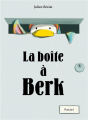 Couverture La boîte à Berk Editions L'École des loisirs (Pastel) 2023