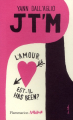 Couverture Jt\'m : L\'amour est-il has been ? Editions Flammarion (Antidote) 2012