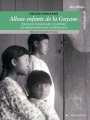 Couverture Allons enfants de la Guyane Editions Anarcharsis 2022