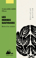 Couverture Les herbes sauvages Editions Philippe Picquier 2022