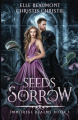 Couverture Immortal Realms, book 1: Seeds of Sorrow Editions Midnight Tide Publishing 2022