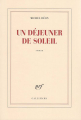 Couverture Un déjeuner de soleil Editions Gallimard  (Blanche) 1981