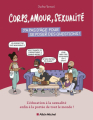Couverture Corps, amour, sexualité : Y’a pas d’âge pour se poser des questions ! Editions Albin Michel 2023