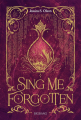 Couverture Sing Me Forgotten Editions Castelmore (Big Bang) 2023