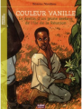 Couverture Couleur vanille, le destin d'un jeune esclave de l'ile de la Réunion Editions Oskar (Histoire et Société) 2011