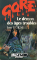 Couverture Le démon des âges troubles Editions Fleuve (Noir - Gore) 1986