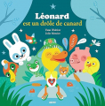 Couverture Léonard est un drôle de canard  Editions Auzou  (Mes p'tits albums) 2016