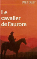 Couverture Le cavalier de l'aurore Editions France Loisirs 1983