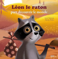 Couverture Léon le raton part découvrir le monde Editions Auzou  (Mes p'tits albums) 2015