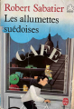 Couverture Les Allumettes suédoises Editions Le Livre de Poche (Jeunesse) 1990