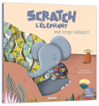 Couverture Scratch l'éléphant est trop collant Editions Auzou  (Mes p'tits albums) 2017