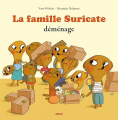 Couverture La famille Suricate déménage Editions Auzou  (Mes p'tits albums) 2014
