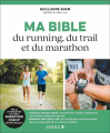 Couverture Ma bible du running, du trail et du marathon Editions Leduc.s (Pratique) 2023