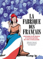 Couverture La fabrique des français Editions Futuropolis 2023