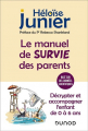 Couverture Le manuel de survie des parents Editions Dunod 2022