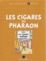 Couverture Les aventures de Tintin, tome 04 : Les Cigares du pharaon Editions Moulinsart 2011