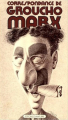 Couverture Correspondance de Groucho Marx Editions Champ Libre 1971