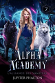 Couverture Alpha Academy, tome 2 : L'Alliance des vampires Editions Autoédité 2023