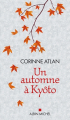 Couverture Un automne à Kyôto Editions Albin Michel 2018